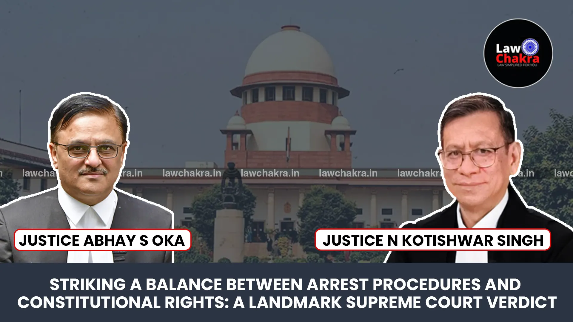 Supreme Court Landmark Verdict: "Informing Grounds Of Arrest Mandatory ...