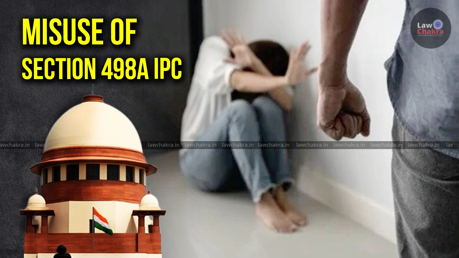 Weapon Or Shield? | 'Misuse Of Section 498A IPC': Supreme Court ...