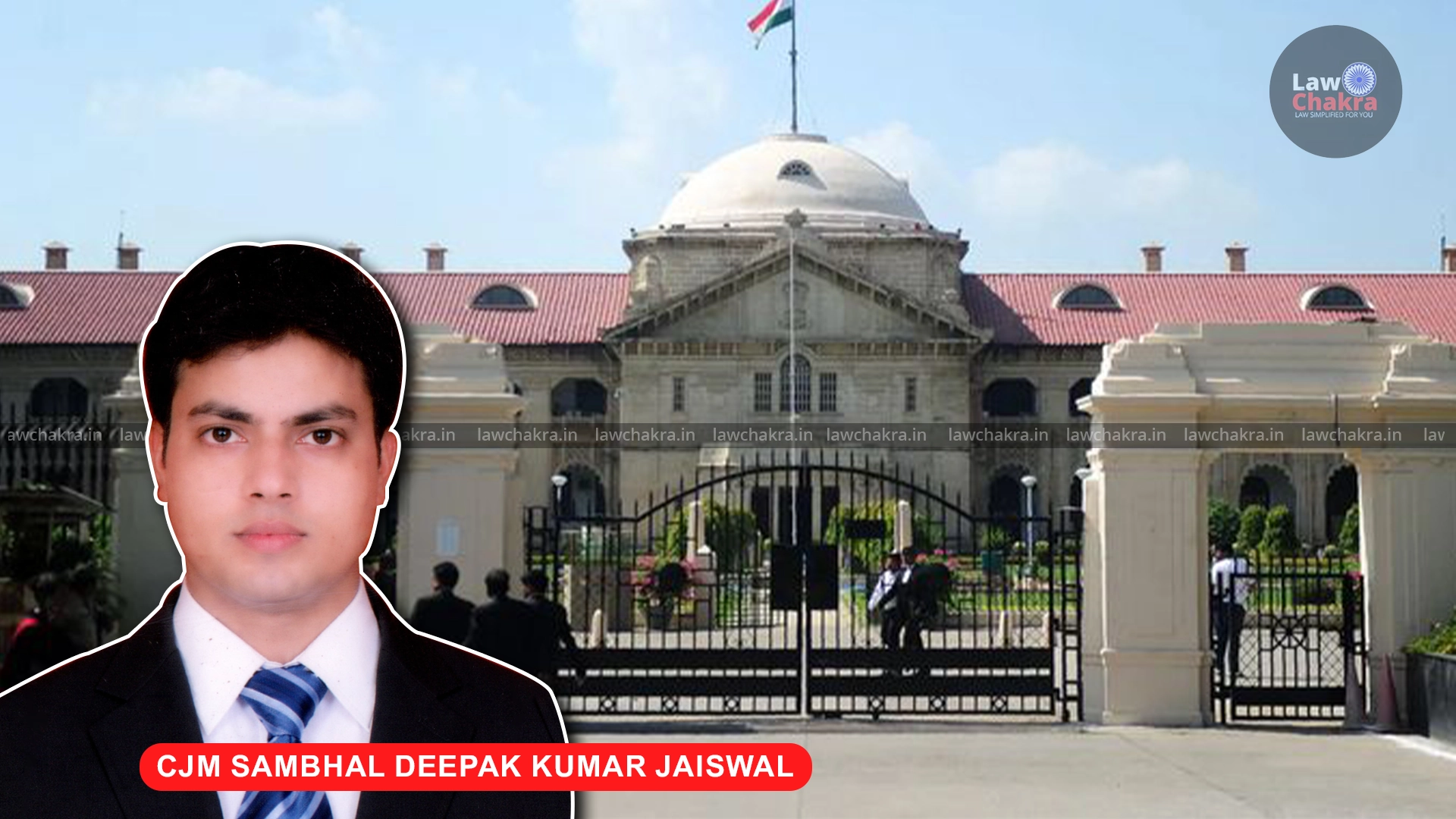 Allahabad High Court Appointed Deepak Kumar Jaiswal As The New Chief ...